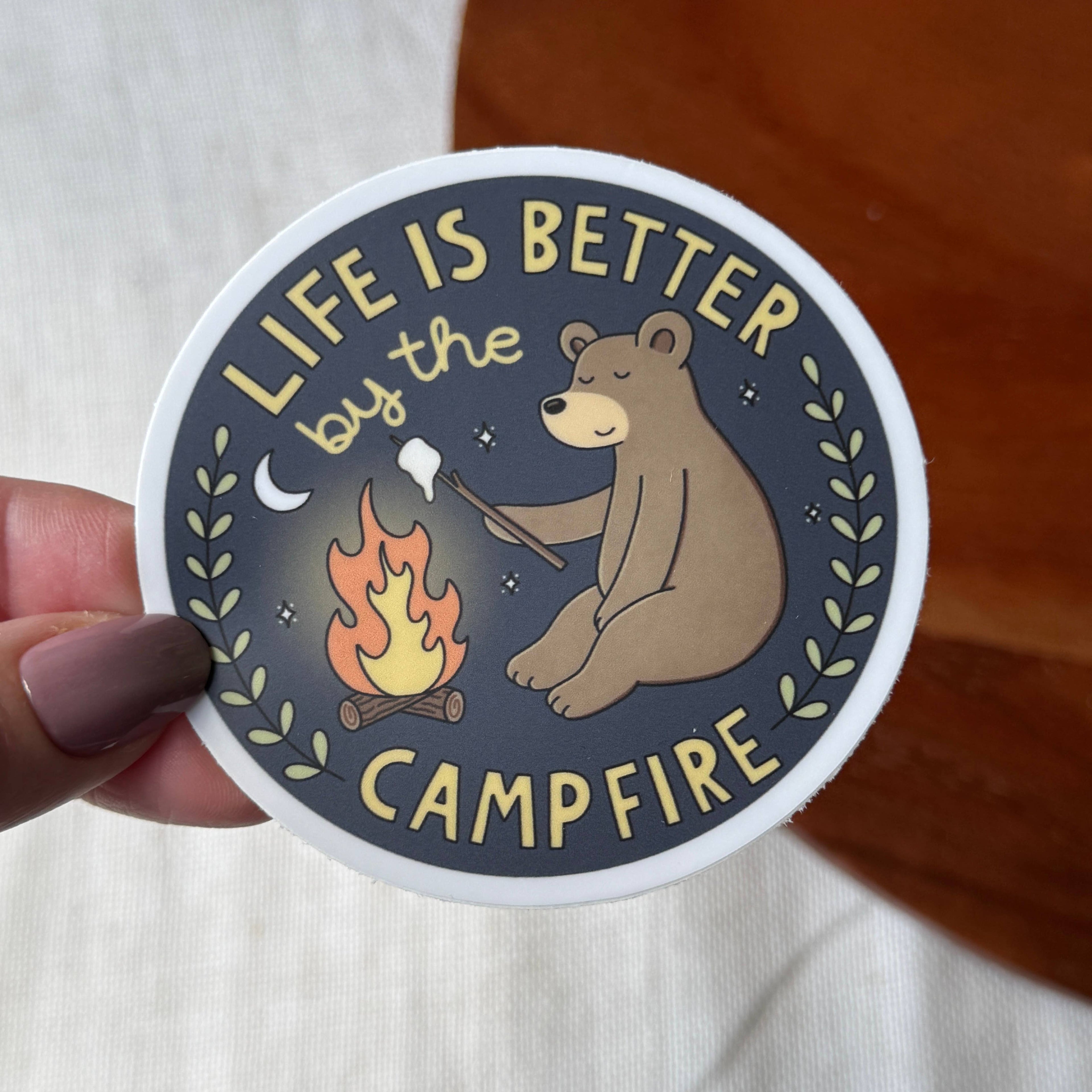 Life Is Better By The Campfire Sticker